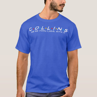 The Collins Family Collins Surname Collins Last na T-Shirt