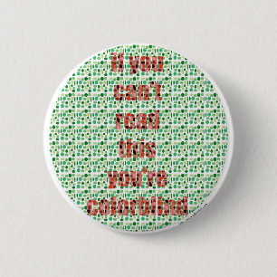 The Colorblind test 6 Cm Round Badge