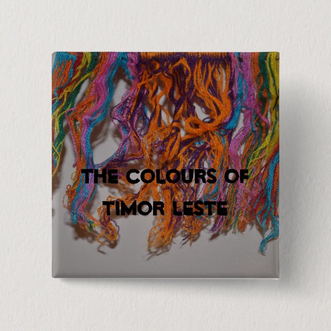 The colours of Timor Leste 15 Cm Square Badge (Front)