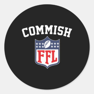 The Commish Funny Fantasy Football League Ffl Comm Classic Round Sticker