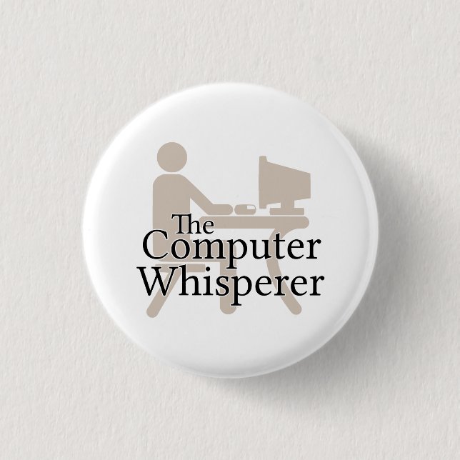 The Computer Whisperer 3 Cm Round Badge (Front)
