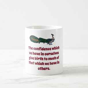 The Confidence Which We Have - Confidence Quote Coffee Mug