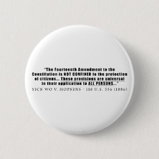 The Constitution Applies to ALL PERSONS 6 Cm Round Badge