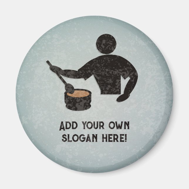 The Cook stirring the Pot - metal look, add slogan Magnet (Front)