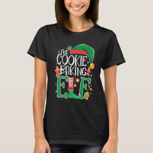 The Cookie Baking Elf Family Matching Christmas Ba T-Shirt