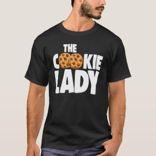 The Cookie Lady Baking Love Choco Chip Cookie Wome T-Shirt