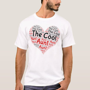 The Cool Aunt, Best Aunt Ever Heart Word Cloud. T-Shirt