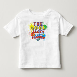 The Cool Kid ,just showed up Toddler T-Shirt
