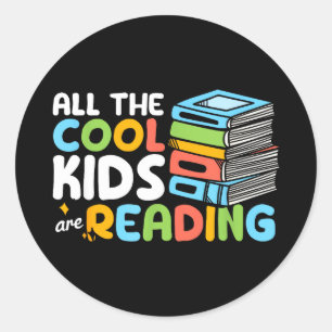 The cool kids are reading book reading teacher classic round sticker