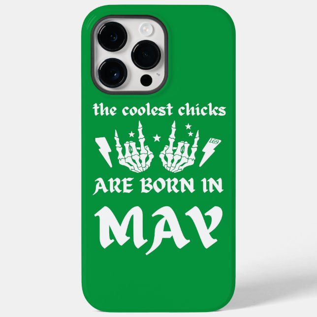 THE COOLEST CHICKS ARE BORN IN MAY birthday        Case-Mate iPhone Case (Back)