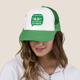 THE COOLEST CHICKS ARE BORN IN OCTOBER birthday    Trucker Hat