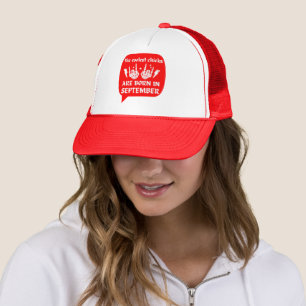 THE COOLEST CHICKS ARE BORN IN SEPTEMBER birthday Trucker Hat