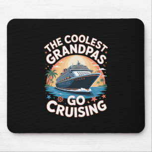 The Coolest Grandpas Go Cruising Grandpa Cruise Va Mouse Mat