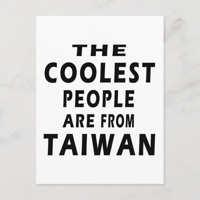 The Coolest People Are From Taiwan Postcard (Front)