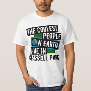 The Coolest People on Earth Live in Glassell Park T-Shirt