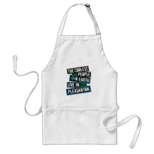The Coolest People on Earth Live in Pleasanton Standard Apron