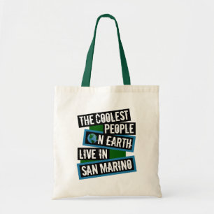 The Coolest People on Earth Live in San Marino Tote Bag
