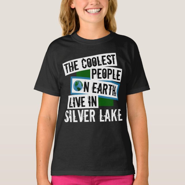 The Coolest People on Earth Live in Silver Lake T-Shirt (Front)
