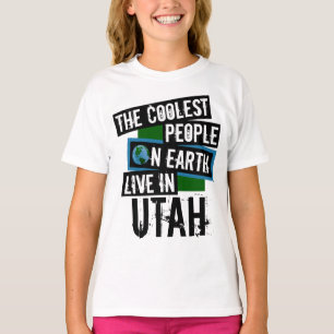 The Coolest People on Earth Live in Utah T-Shirt
