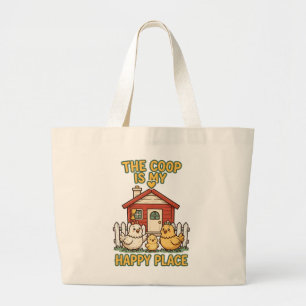 The Coop Is My Happy Place Funny Chicken Tote