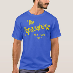 The Copacabana Nightclub T-Shirt