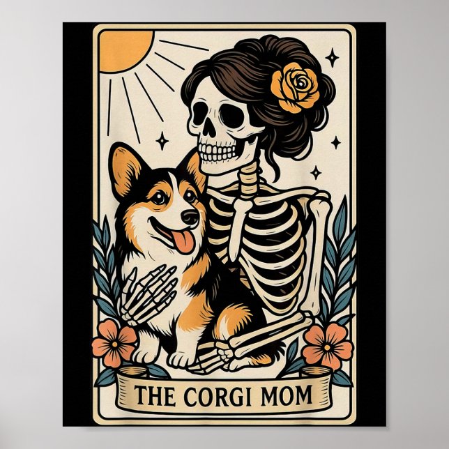The Corgi Mom Tarot Card Skeleton Gothic Dog  Poster (Front)