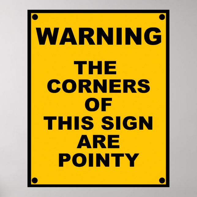 The Corners Of This Sign Are Pointy  ~ Spoof (Front)