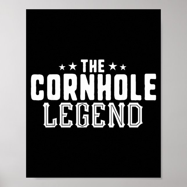 The Cornhole Legend Bean Bag Toss Tournament BBQ Poster (Front)