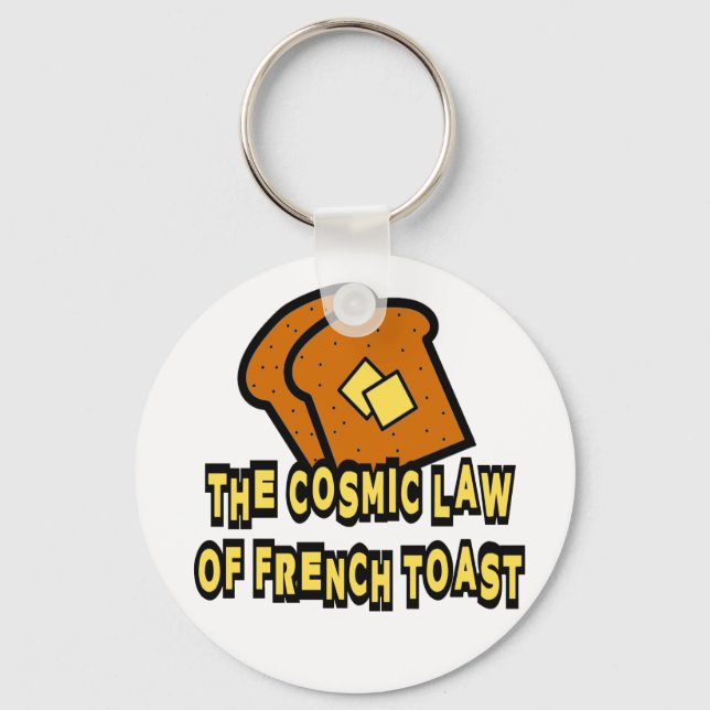 The Cosmic Law of French Toast Key Ring (Front)