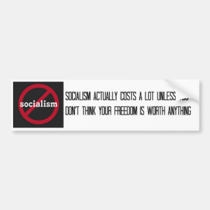 The Cost of Socialism Bumper Sticker