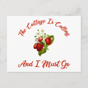 The Cottage Is Calling And I Must Go Postcard