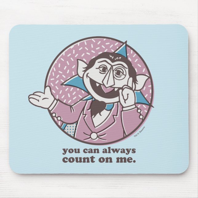 The Count | You Can Always Count On Me Mouse Mat (Front)
