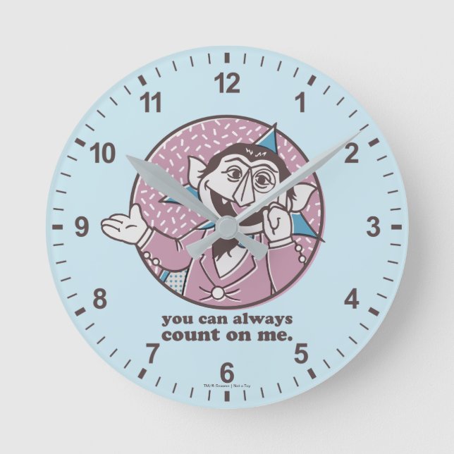 The Count | You Can Always Count On Me Round Clock (Front)
