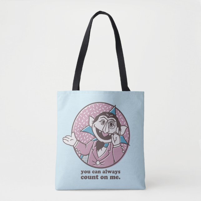 The Count | You Can Always Count On Me Tote Bag (Front)