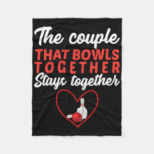 The Couple That Bowls Together Stays Together Bowl Fleece Blanket