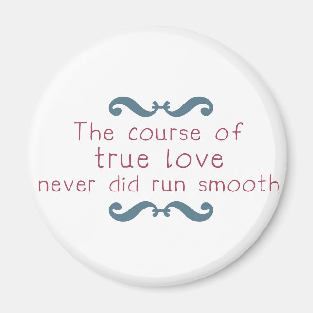 The Course of True Love Magnet (Front)