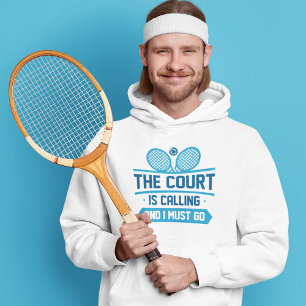 The Court Is Calling And I Must Go Hoodie