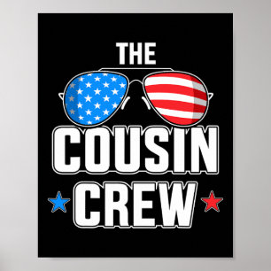 The Cousin Crew With Usa Flag For Independence Day Poster