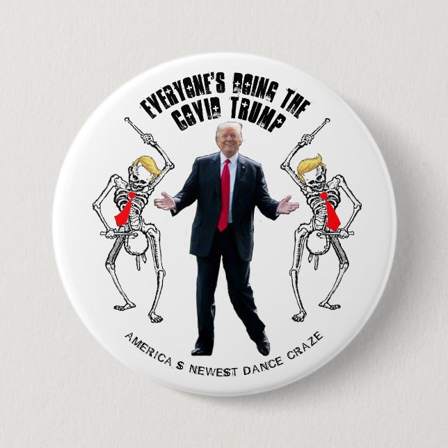 The Covid Trump Dance 7.5 Cm Round Badge (Front)