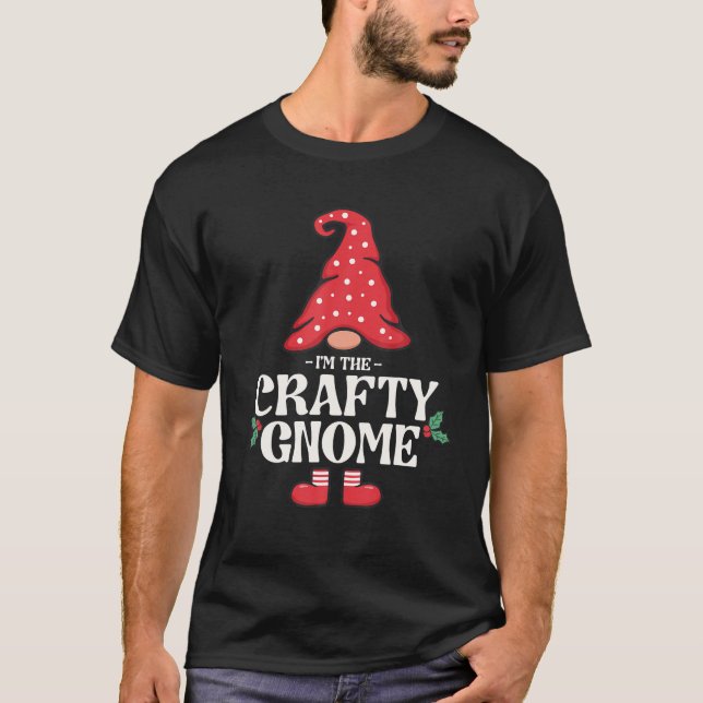 The Crafty Gnome Funny Family Matching Group T-Shirt (Front)