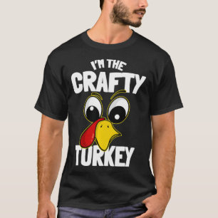 The Crafty Turkey Family Group Matching Thanksgivi T-Shirt