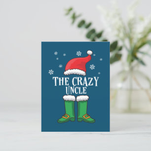The Crazy Uncle - Matching Family Christmas Elf Postcard