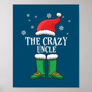 The Crazy Uncle - Matching Family Christmas Elf Poster