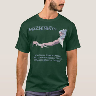 The Creation of Machinists T-Shirt