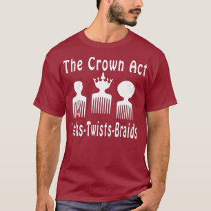 The Crown Act ADOS Hair Stylist Hair Dresser T-Shirt
