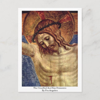The Crucified And San Domenico By Fra Angelico Postcard
