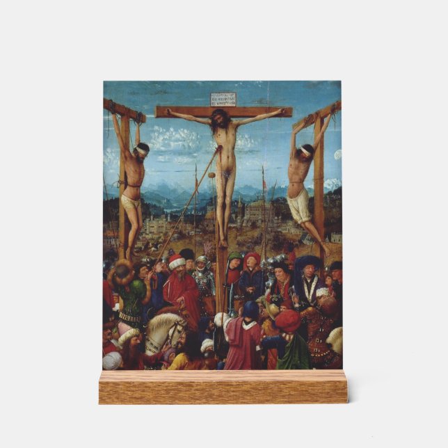 The Crucifixion by Van Eyck Acrylic Sign (Front)