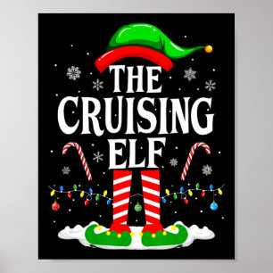 The Cruising Elf Xmas Funny Matching Family Cruise Poster