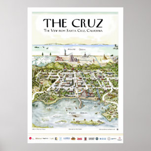 "The Cruz" The View from Santa Cruz, CA Poster
