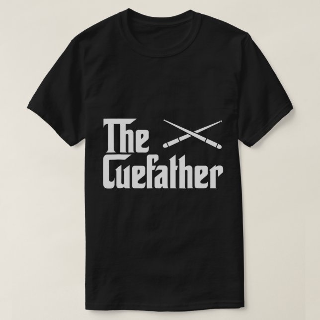 The Cue Father Funny Pool Billiards Player T-Shirt (Design Front)